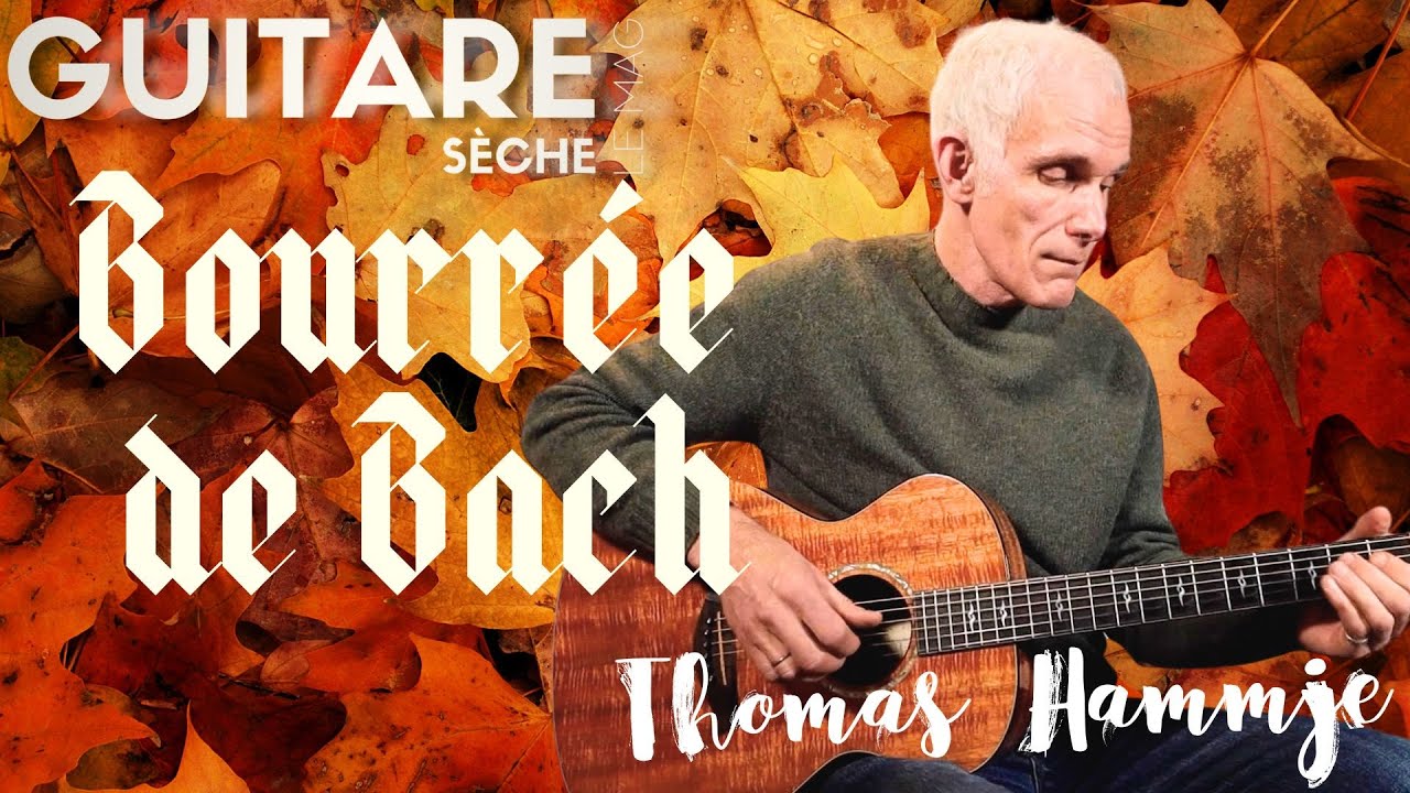 Jouez une bourrée de Bach dans le style de Leo Kottke à la guitare acoustique avec Thomas Hammje