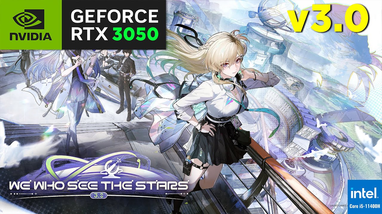 Wuthering Waves v3.0 | RTX3050 LAPTOP | i5 11400H | 4GB VRAM