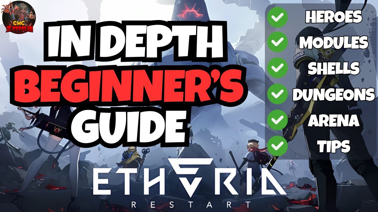 Etheria: Restart - In Depth Beginner Guide