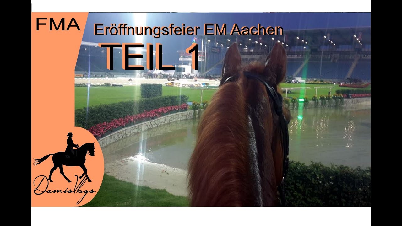 [FMA] Eröffnungsfeier EM Aachen | TEIL 1