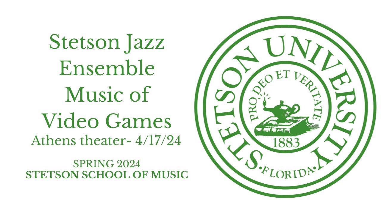 Stetson Jazz Ensemble Concert - Music of Video Games - Athens Theater - 04 17 2024
