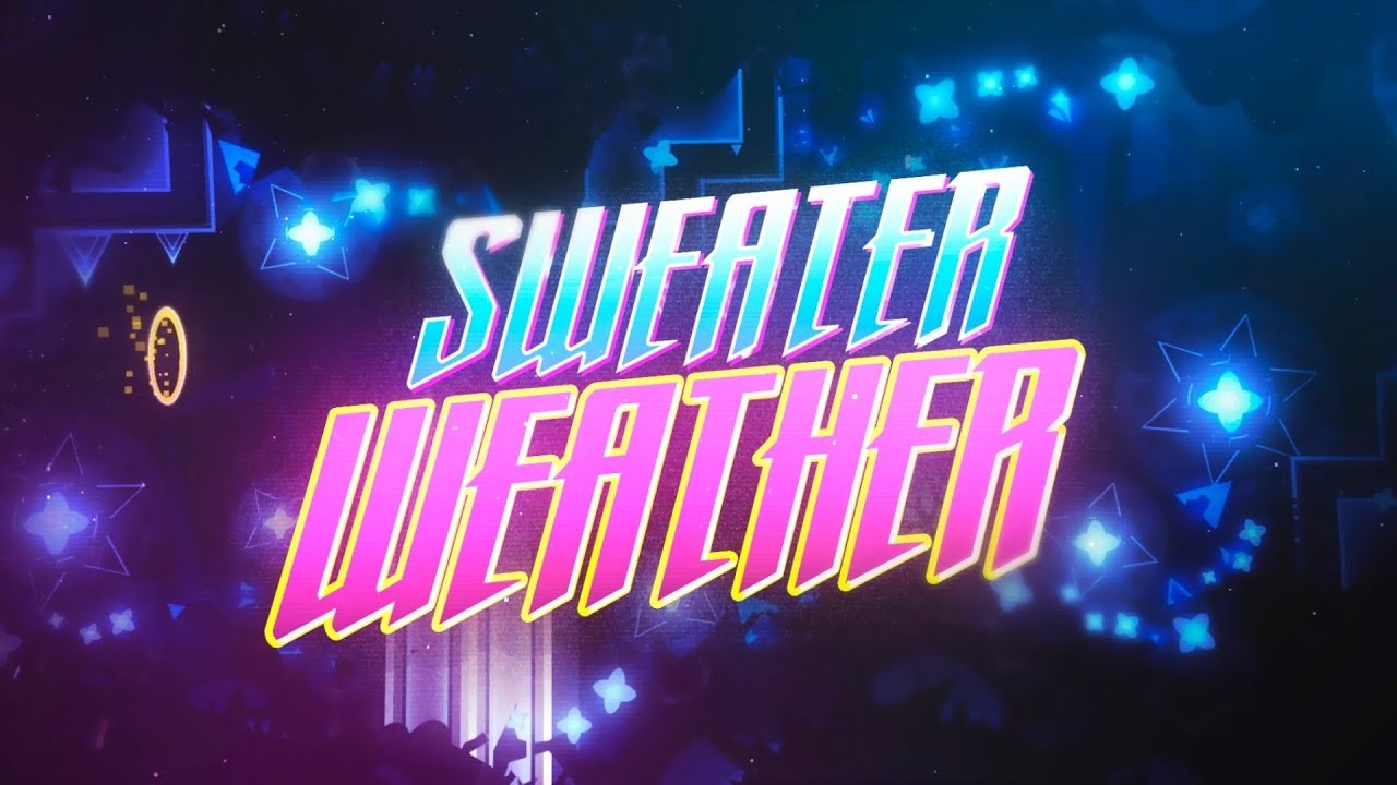 Sweater Weather 100% (EXTREME DEMON)