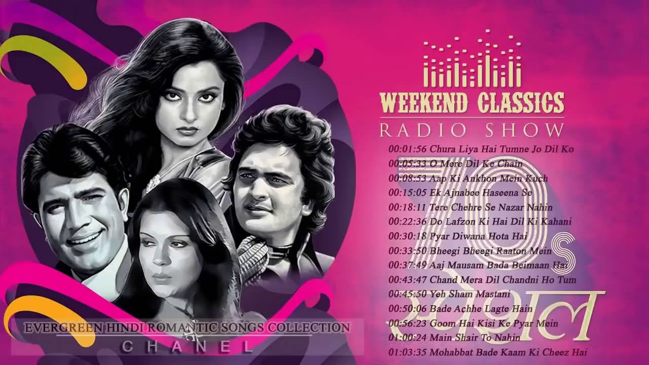 Romantic 70s | Weekend Classic Radio Show | O Mere Dil Ke Chain | Chand Mera Dil | Yeh Sham Mastani