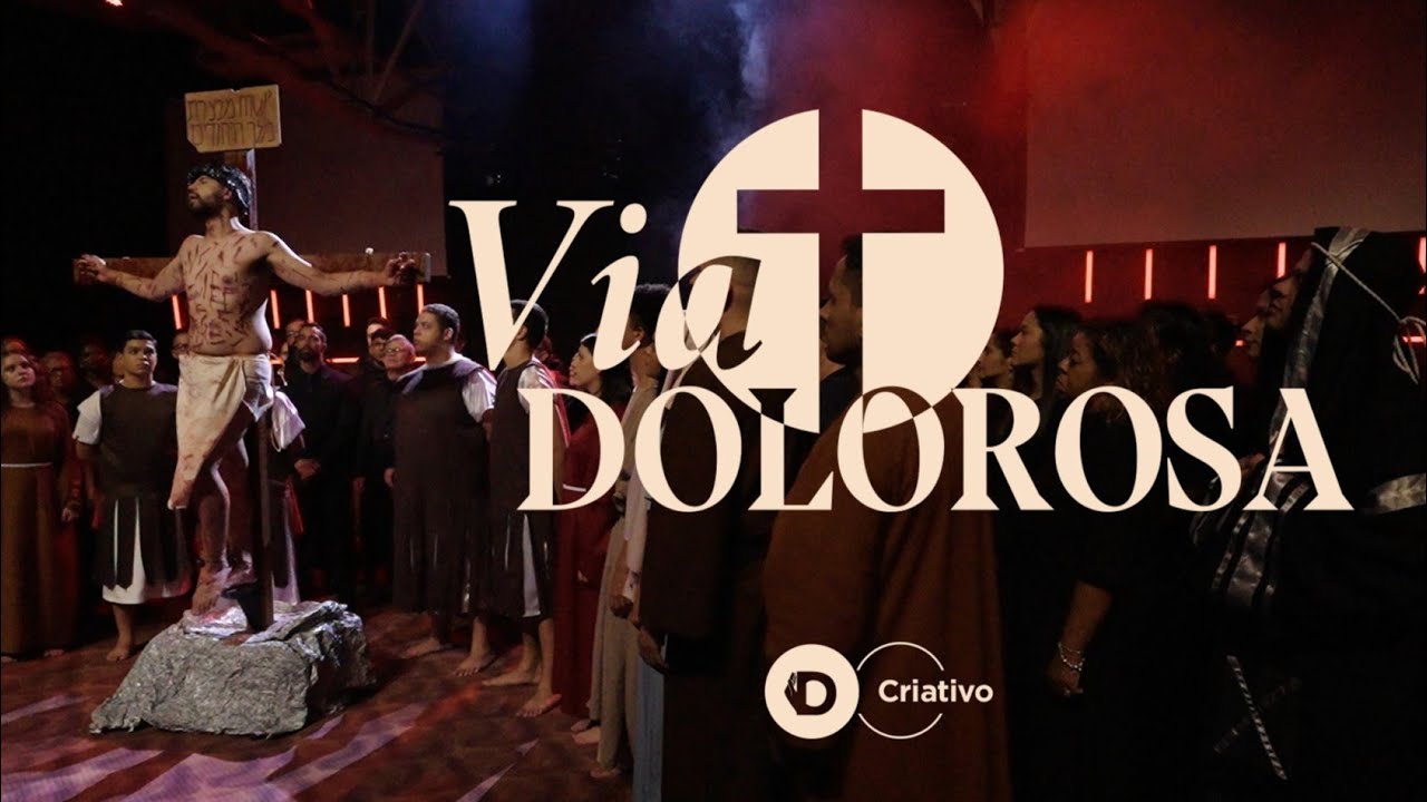 Via Dolorosa | Coral Casa de Deus