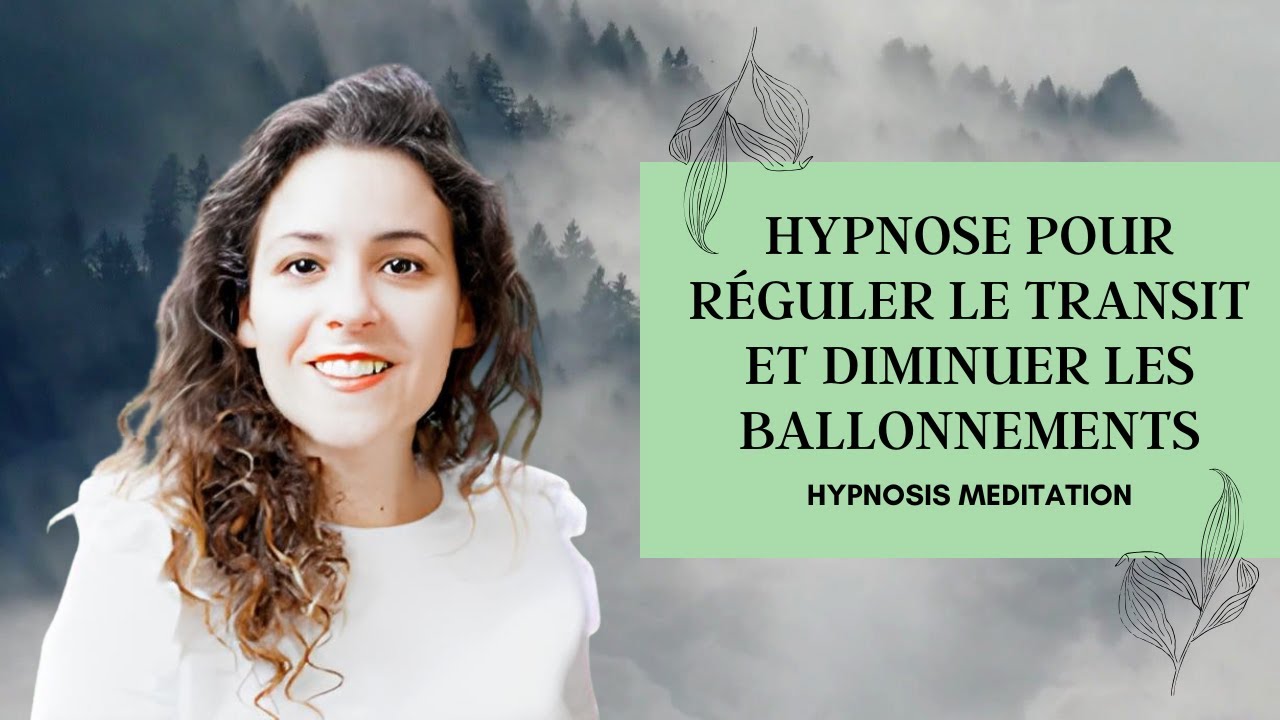 Hypnose pour réguler le transit et diminuer les ballonnements