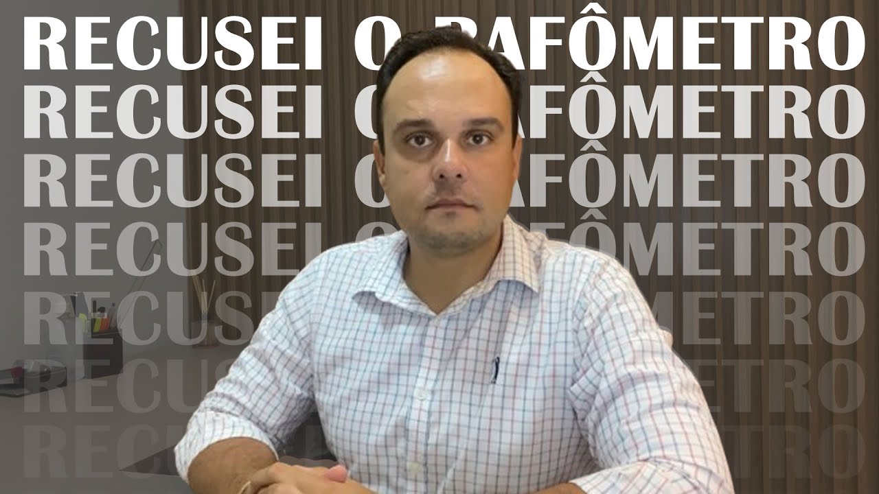 🚨 Recusei o Bafômetro! Como Recorrer da Multa da Lei Seca e Não Perder a CNH? 🚗💨