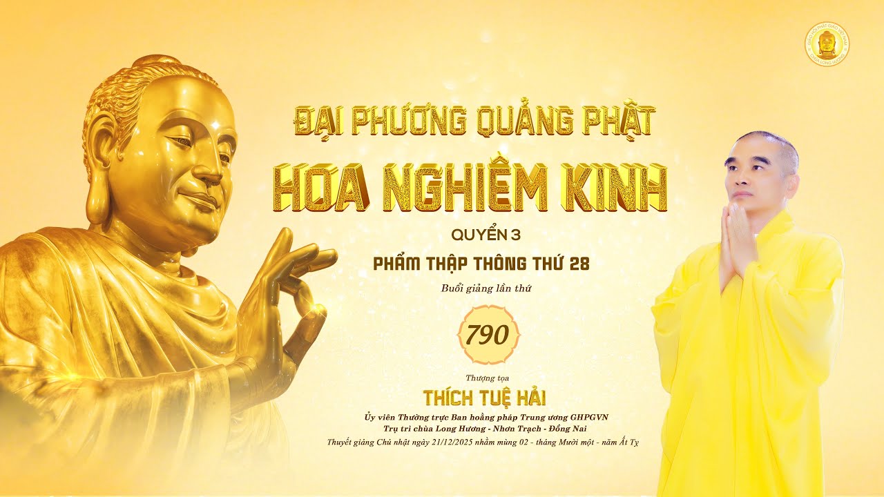 Kinh Hoa Nghiêm 790 - TT. Thích Tuệ Hải - Chùa Long Hương
