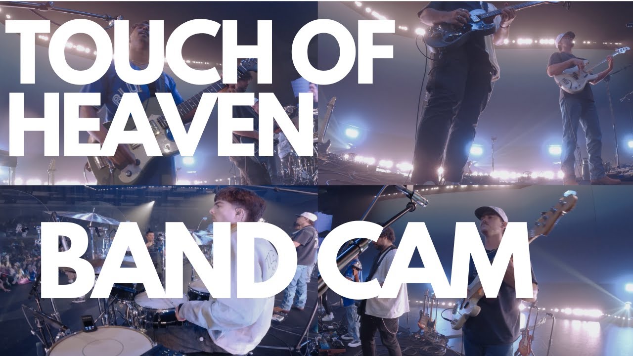 TOUCH OF HEAVEN | BAND CAM | BRYCE VAUGHN