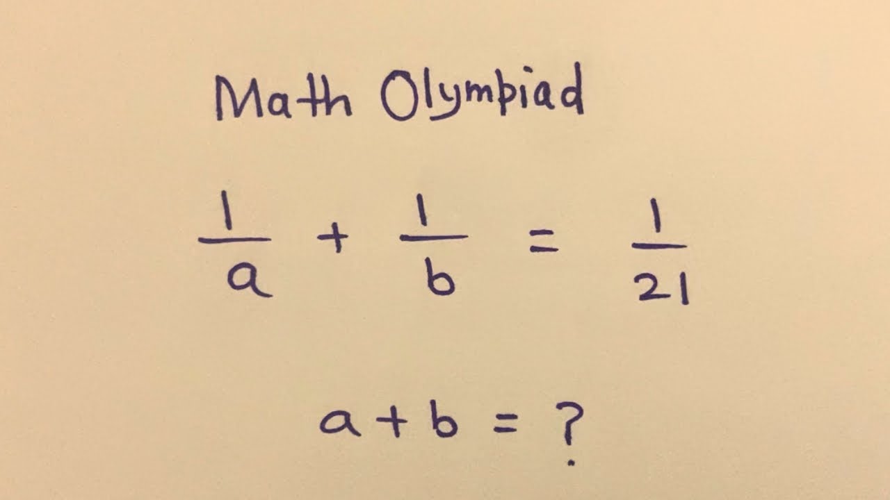 China Math Olympiad Problem | solve a+b=?
