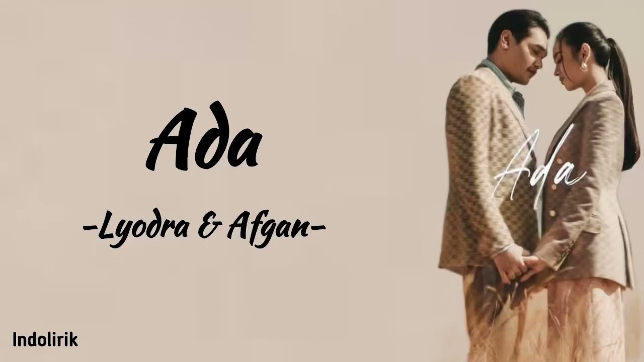 Ada - Lyodra & Afgan | Lyrics Video