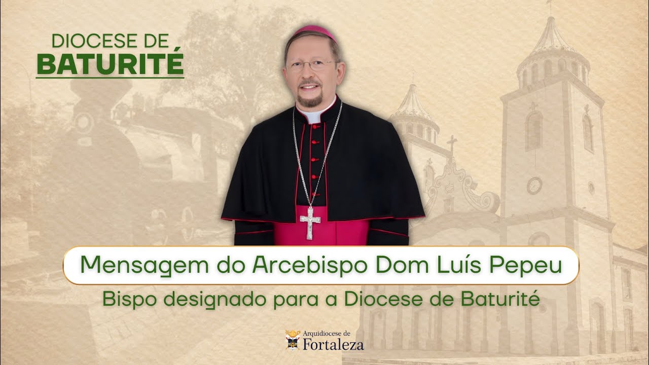 Mensagem do Arcebispo Dom Luís Pepeu