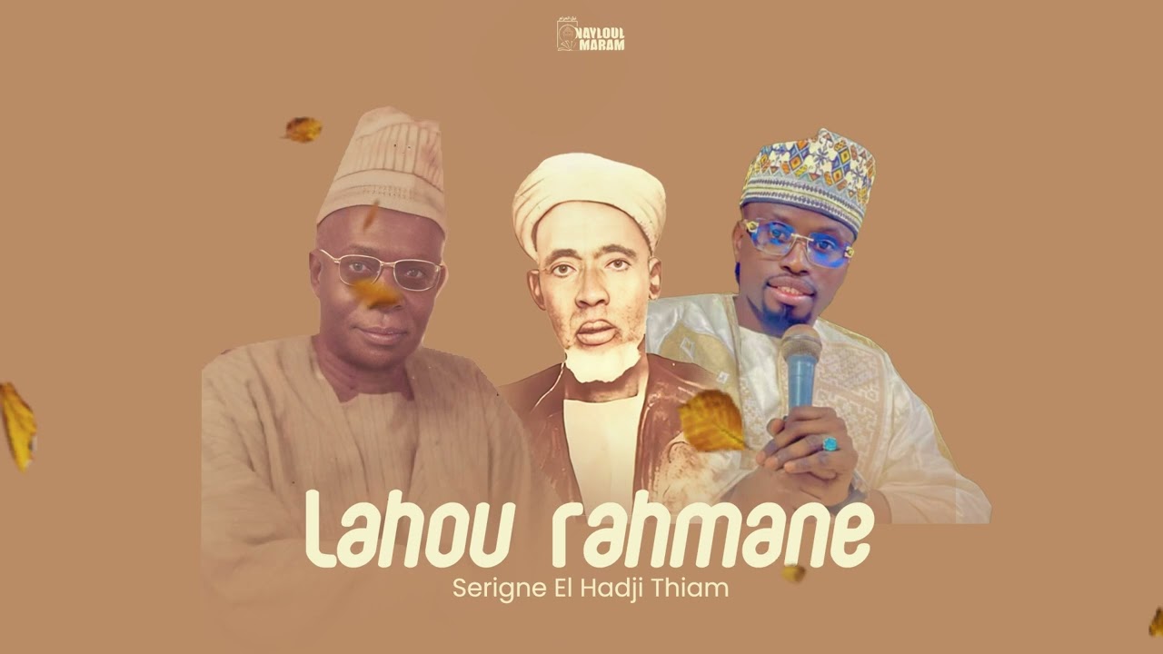 Lahou Rahmane - Serigne El Hadji Thiam