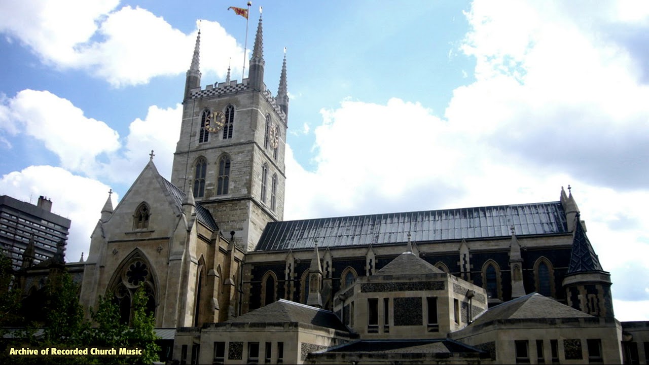 BBC Choral Evensong: Southwark Cathedral 1989 (Peter Wright)