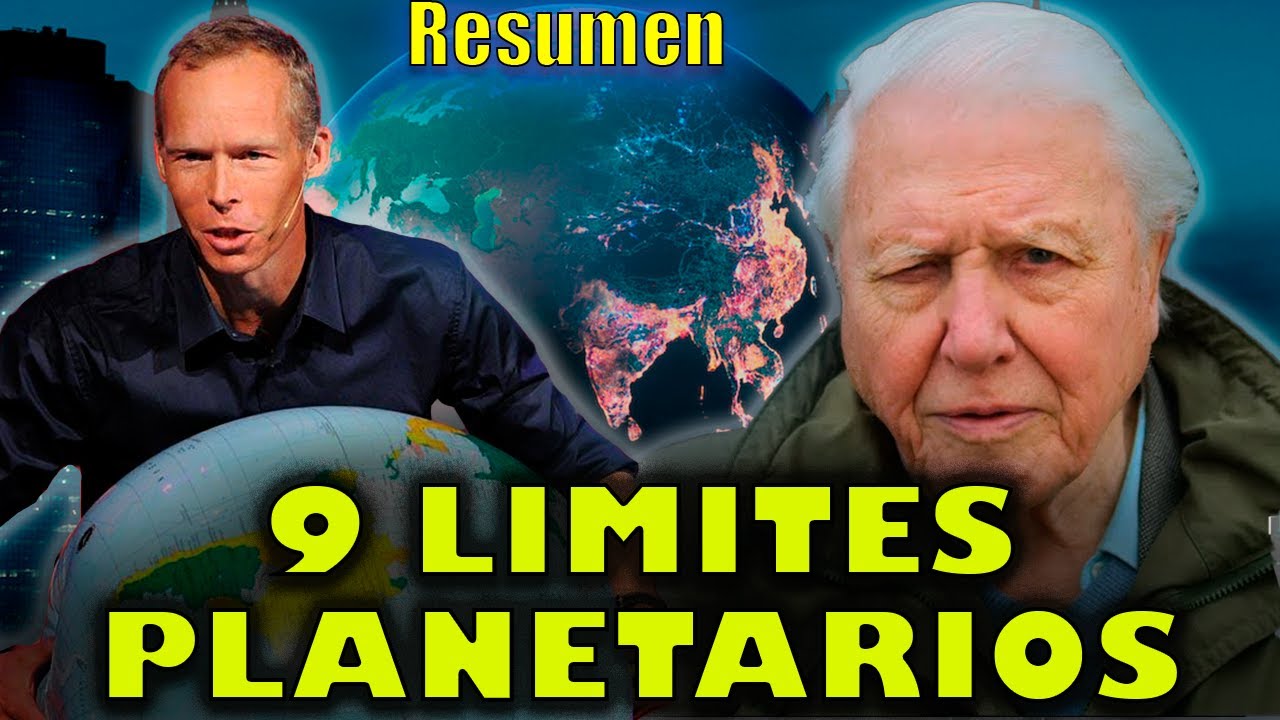 🗺️ Romper Los L&iacute;mites RESUMEN Netflix🔎| Los L&Iacute;MITES PLANETARIOS De Johan Rockstrom⛑️