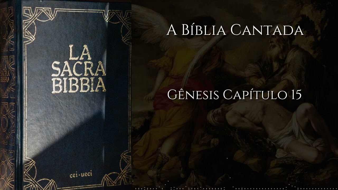 Bíblia Cantada | Gênesis 15
