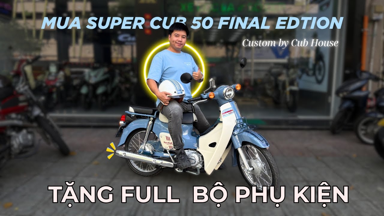 SuperCub 50 Final bản Custom - Full phụ kiện cùng áo và nón bảo hiểm độc hiếm