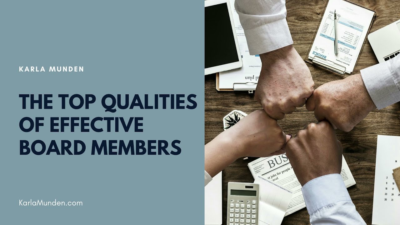 Karla Munden on The Top Qualities of Effective Board Members