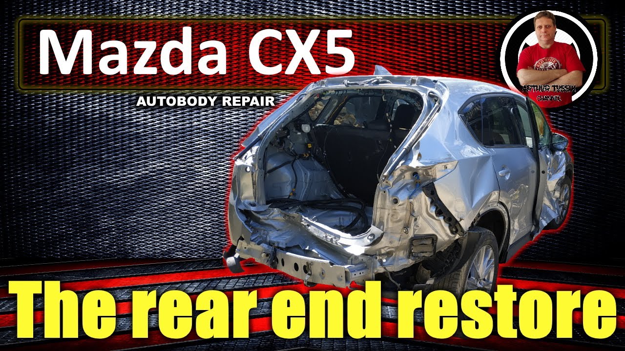 Mazda CX5. The rear end restore. Ремонт задней части.