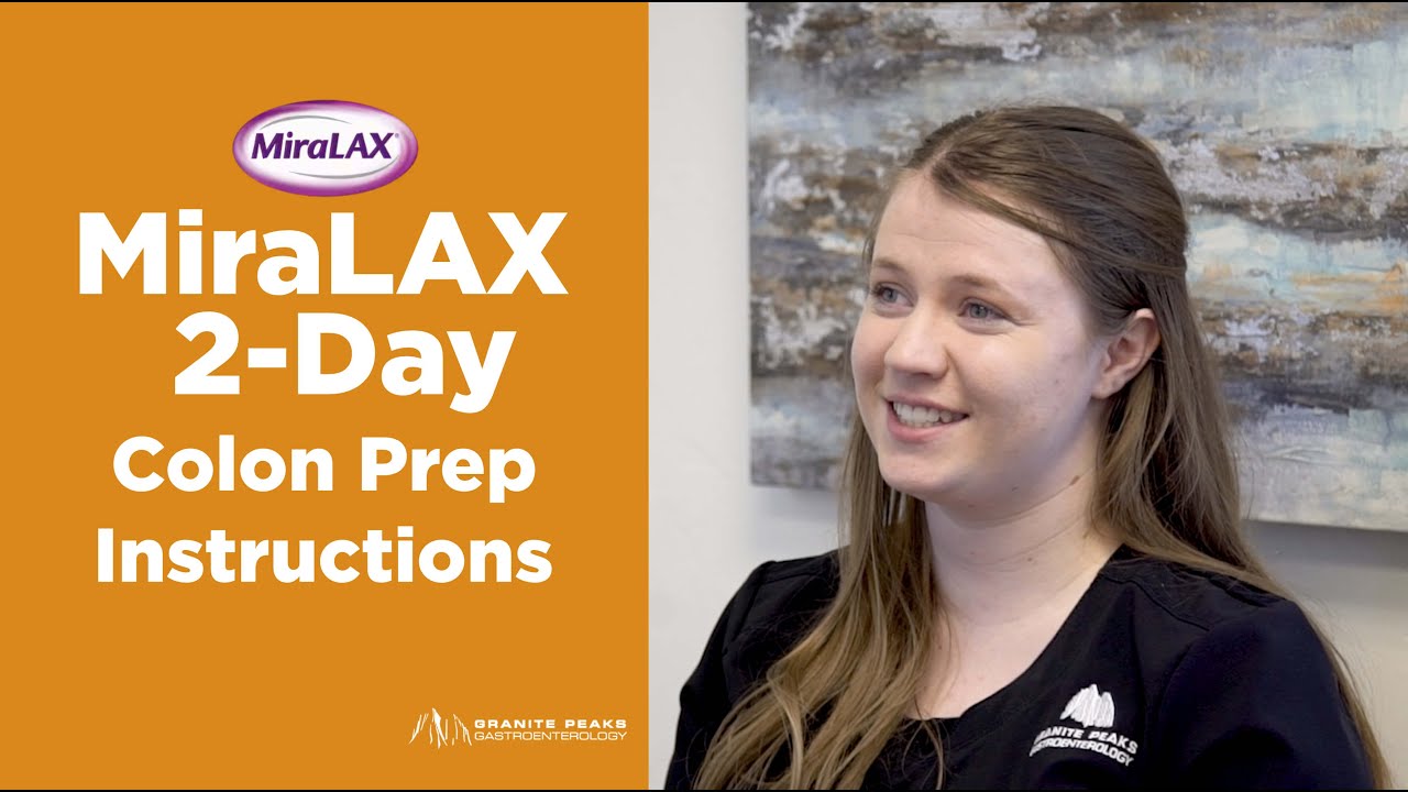 MiraLAX 2-Day Colon Prep Instructions
