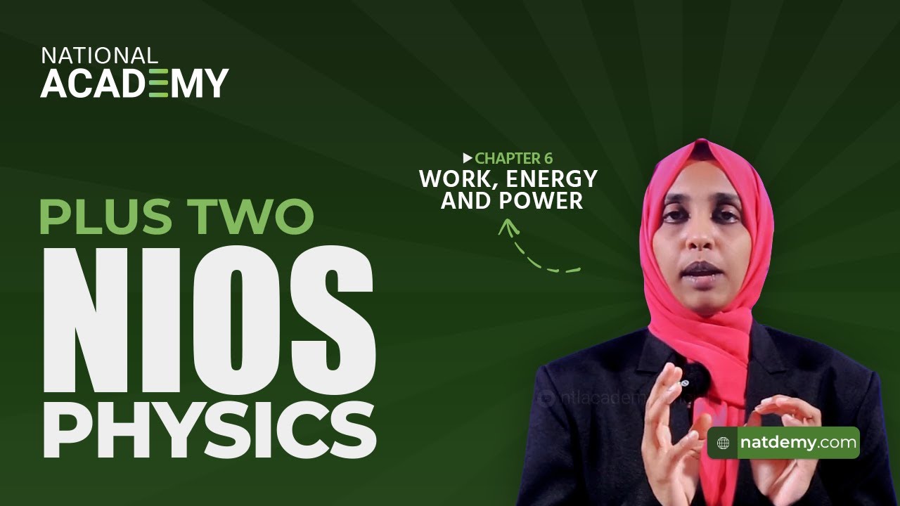 NIOS Plus Two: Physics Chapter 06 | natdemy #nios #education #nioskerala #physics #onlineclasses