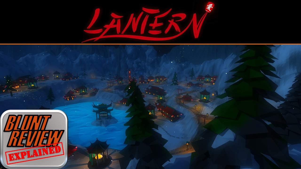 Blunt Review: Lantern
