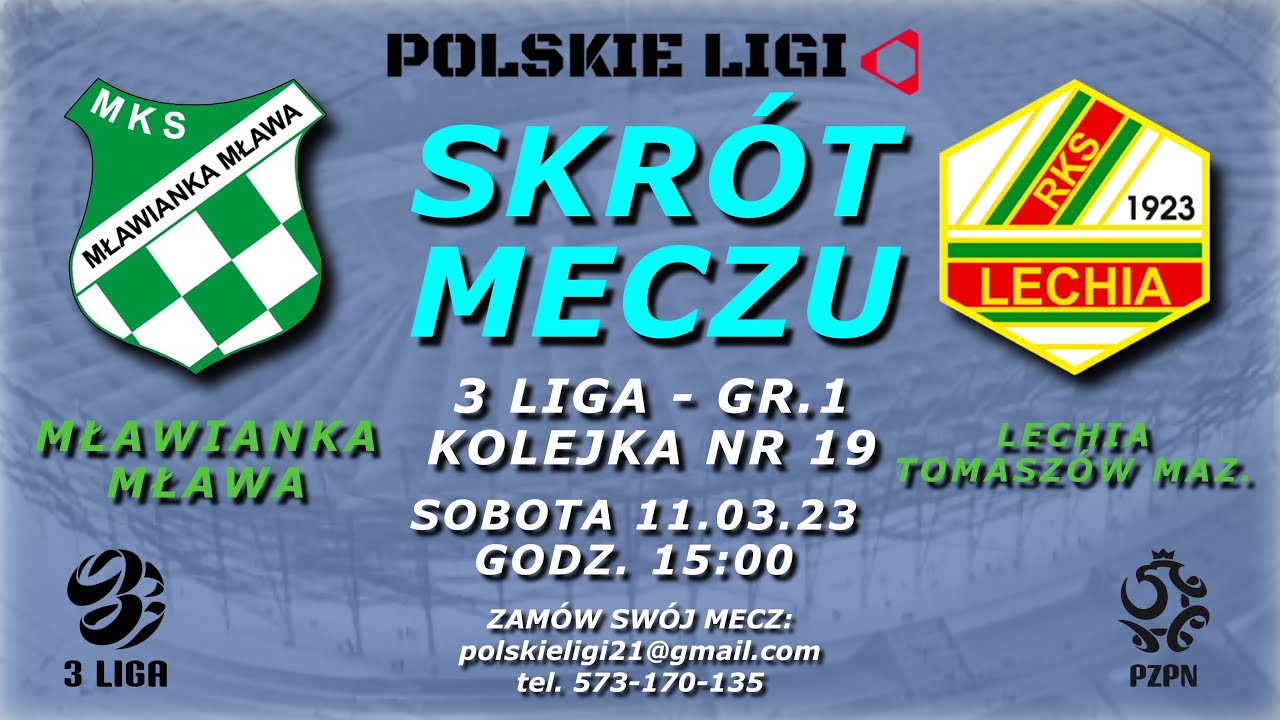 SKRÓT MECZU - MŁAWIANKA MŁAWA - LECHIA TOMASZÓW