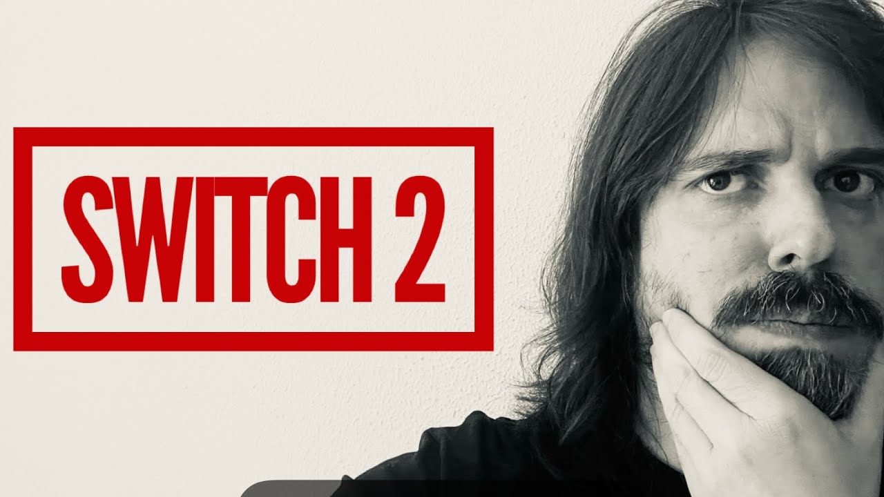 Switch 2 - Lo que pienso - Lo que voy a hacer