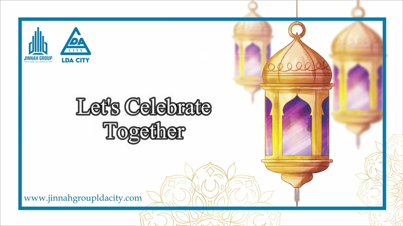 Ramzan Mubarak | Jinnah Group LDA City