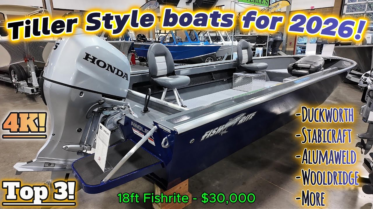 2026 TILLER BOATS WITH TOP 3 COUNTDOWN! 4K! #duckworth, #Stabicraft, #Fishrite, #Alumaweld, #More