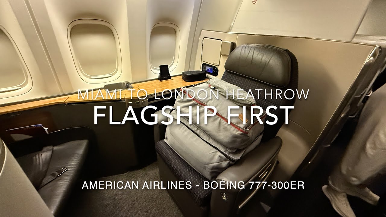 American Airlines Flagship First Miami to London Heathrow LHR AA 56