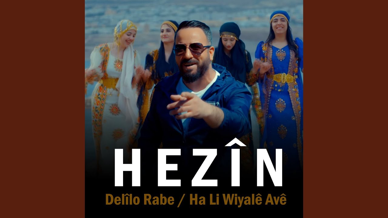 Delîlo Rabe / Ha Li Wiyalê Avê