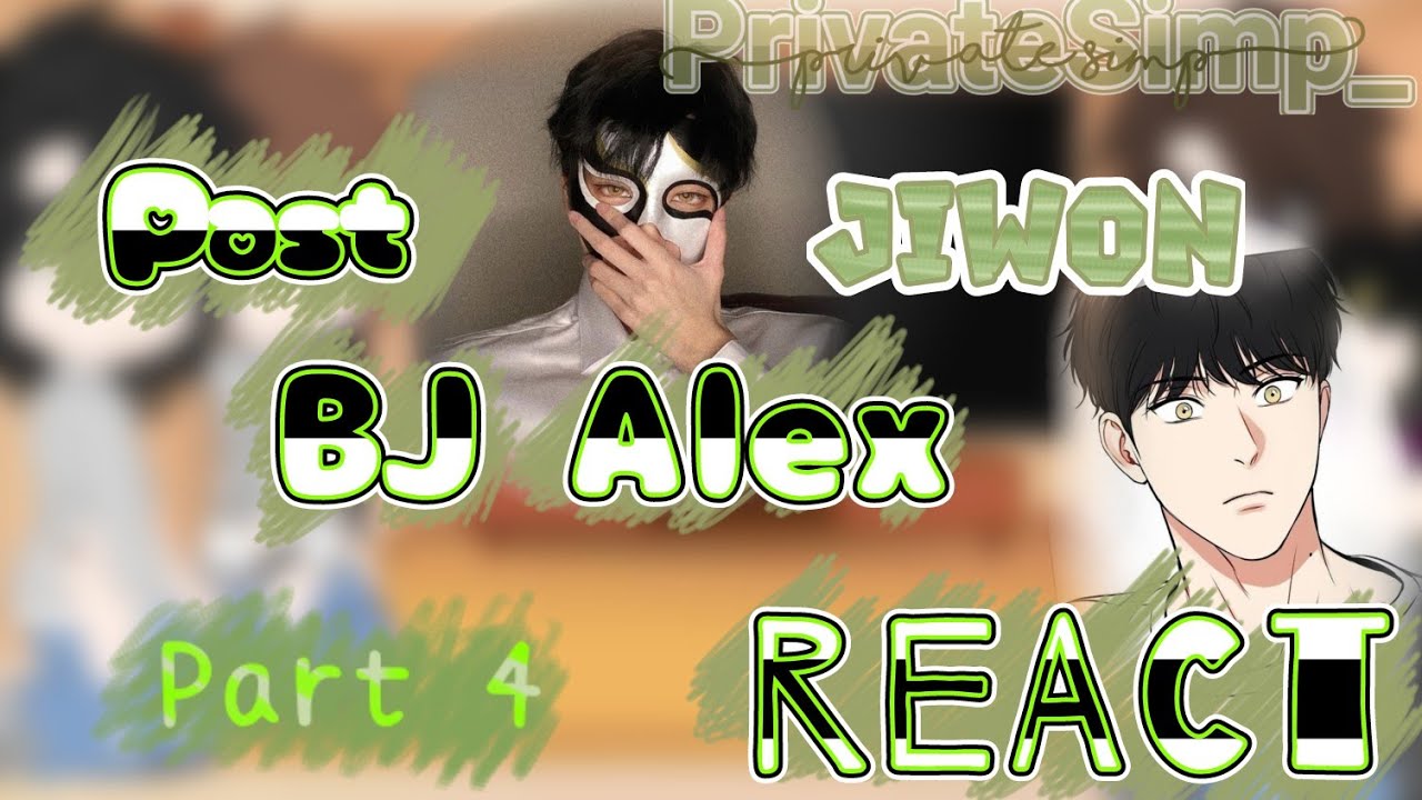 Past BJ Alex react //Part 4 ( Jiwon ) || READ DESCRIPTION ||