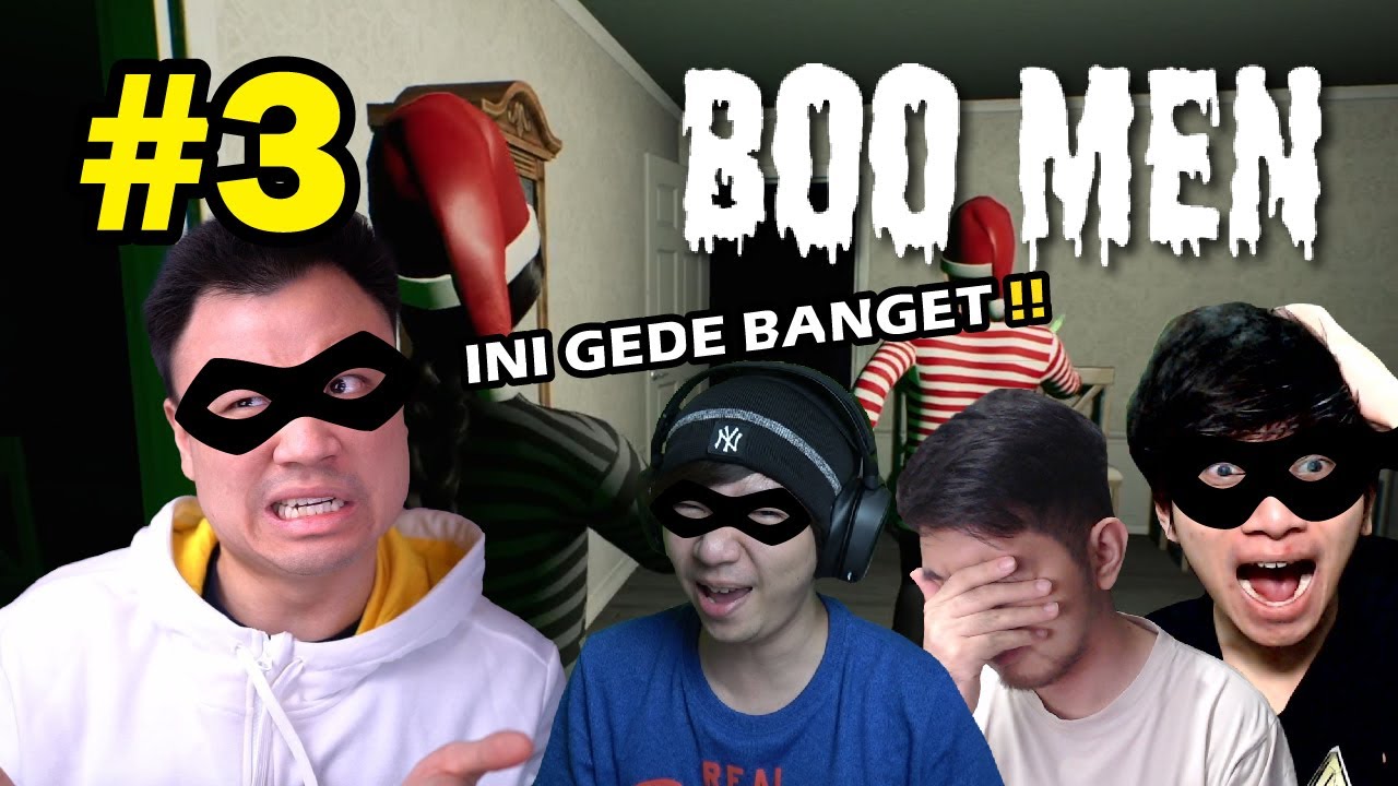 GEDE BANGET INI TEMPAT !! - Boo Men [Indonesia] #3