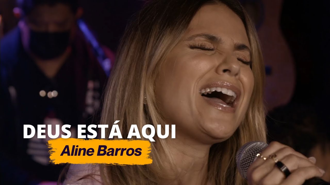 Aline Barros - Deus Está Aqui - Ao Vivo