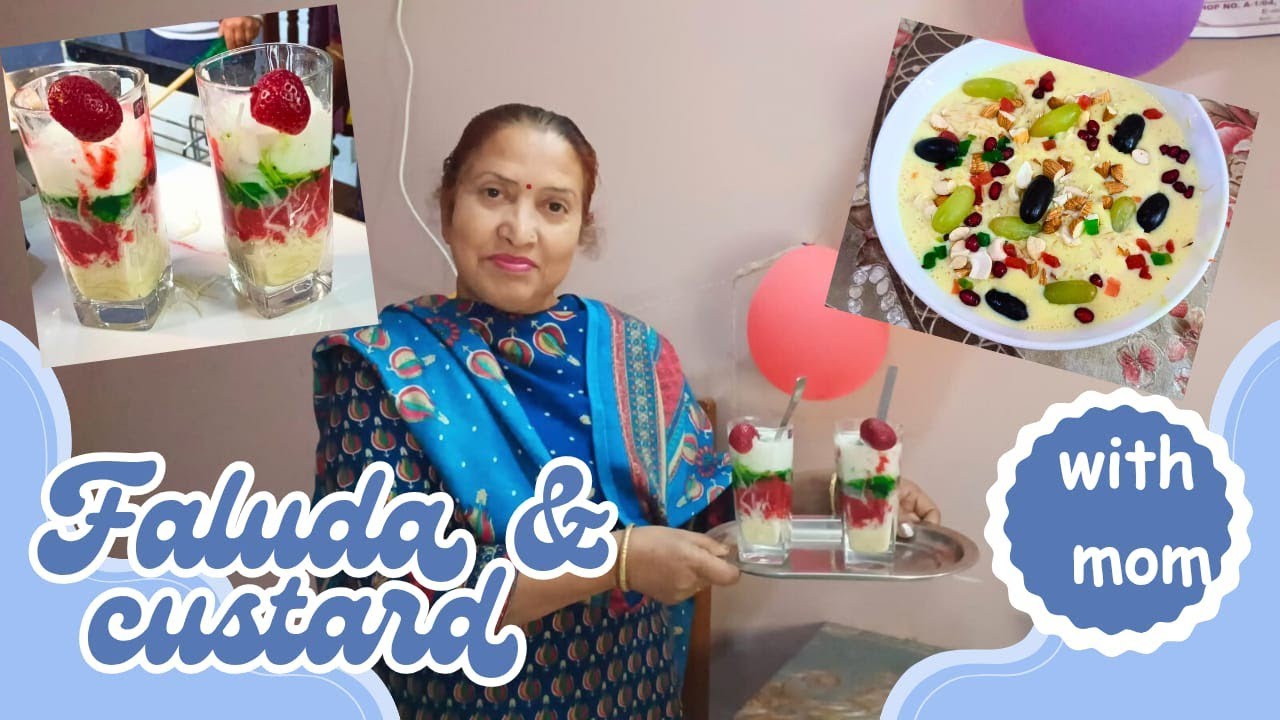 Mummy ke haathon ka Faluda aur Fruit Custard 😍 | Ghar ki Special Mithai Recipe 🍨🍎 | Itna Tasty Bana 