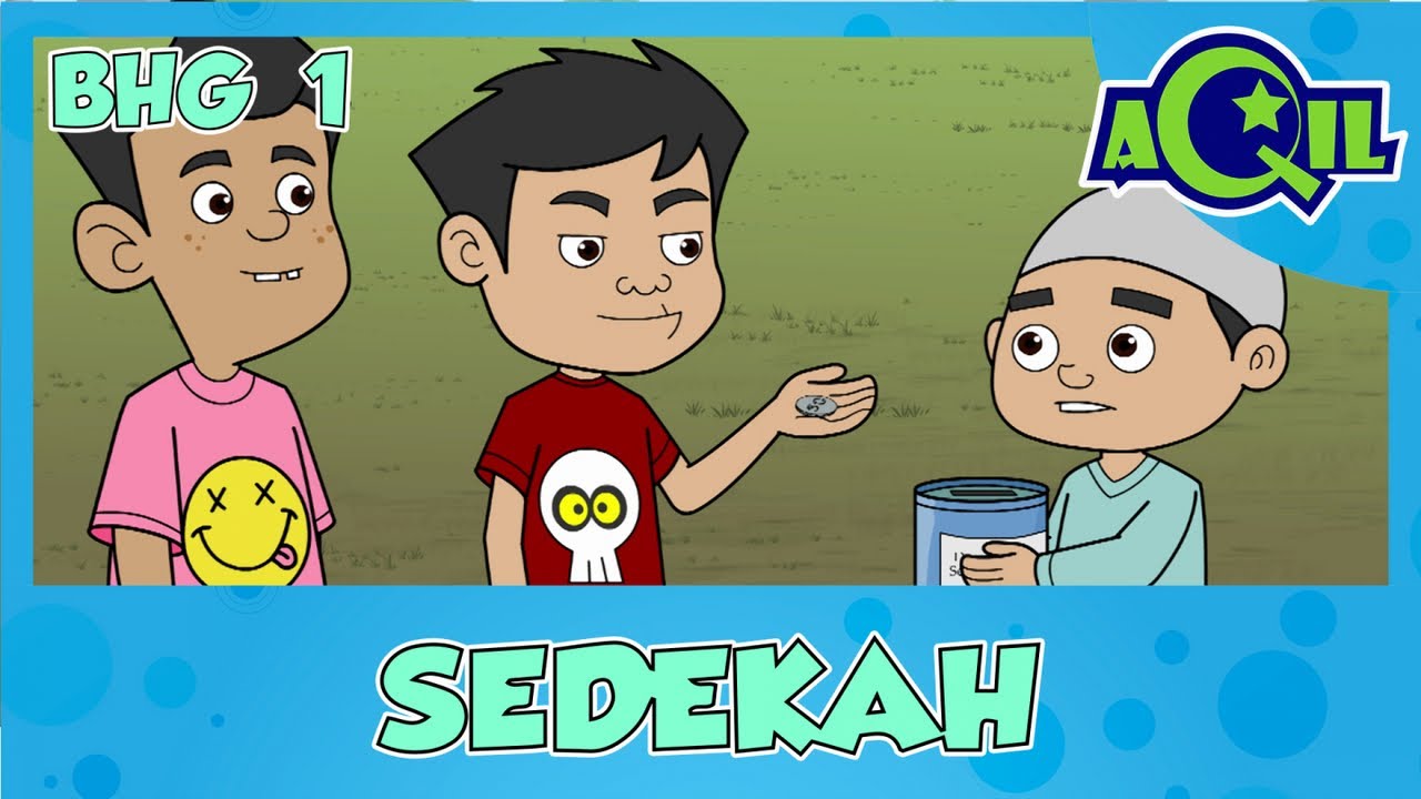 AQIL | siri baru | Ep 5 bhg 1 | Sedekah