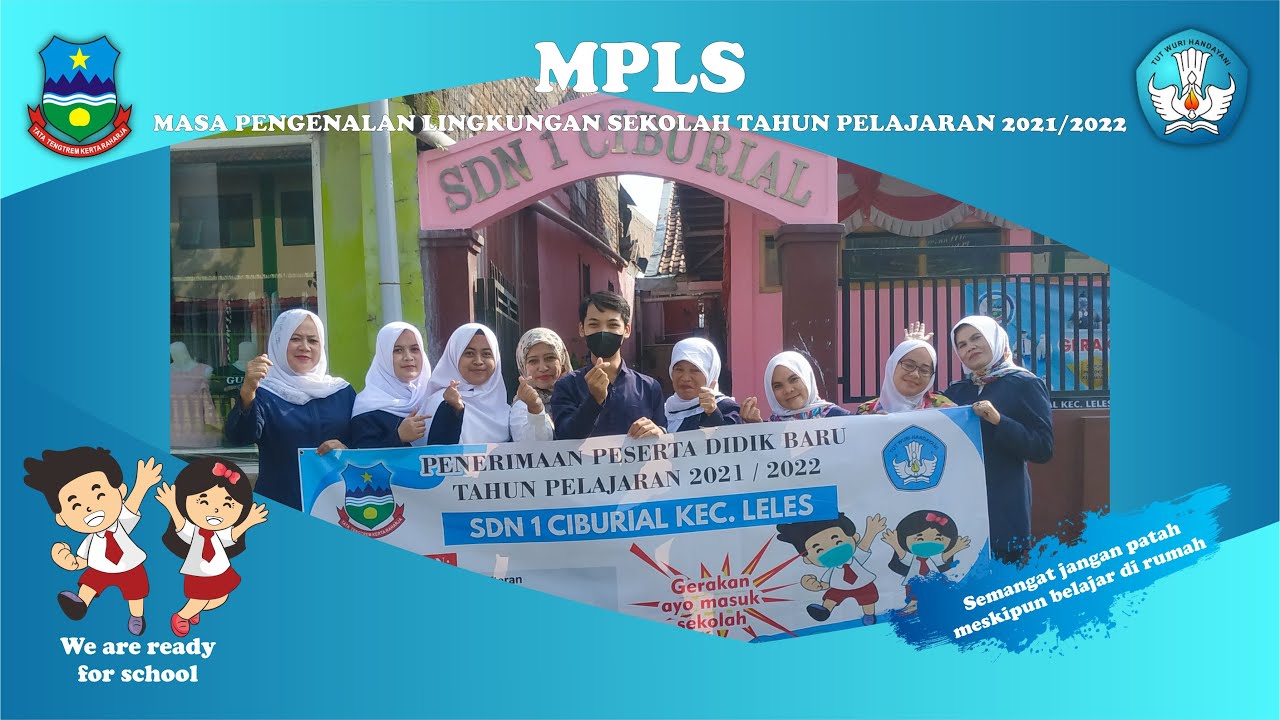 Selamat Datang di SDN 1 Ciburial, Kecamatan Leles | MPLS SDN 1 Ciburial Tahun Pelajaran 2021/2022