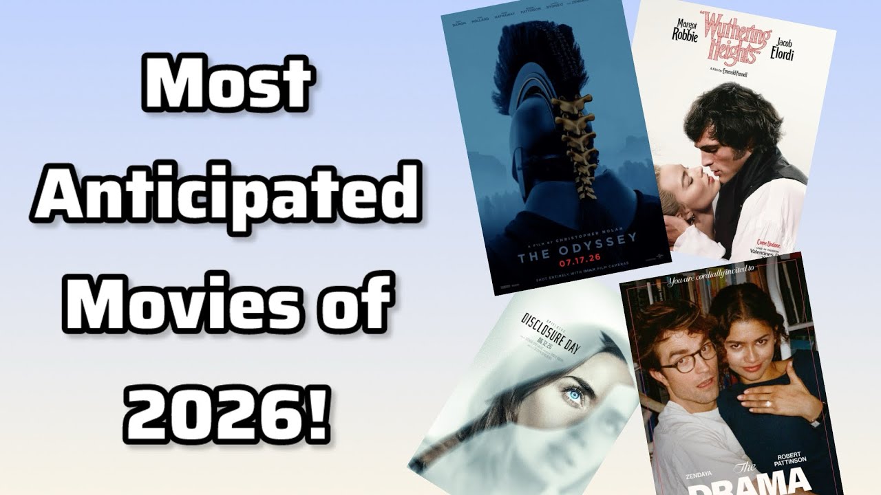 My Most Anticipated Movies Of 2026