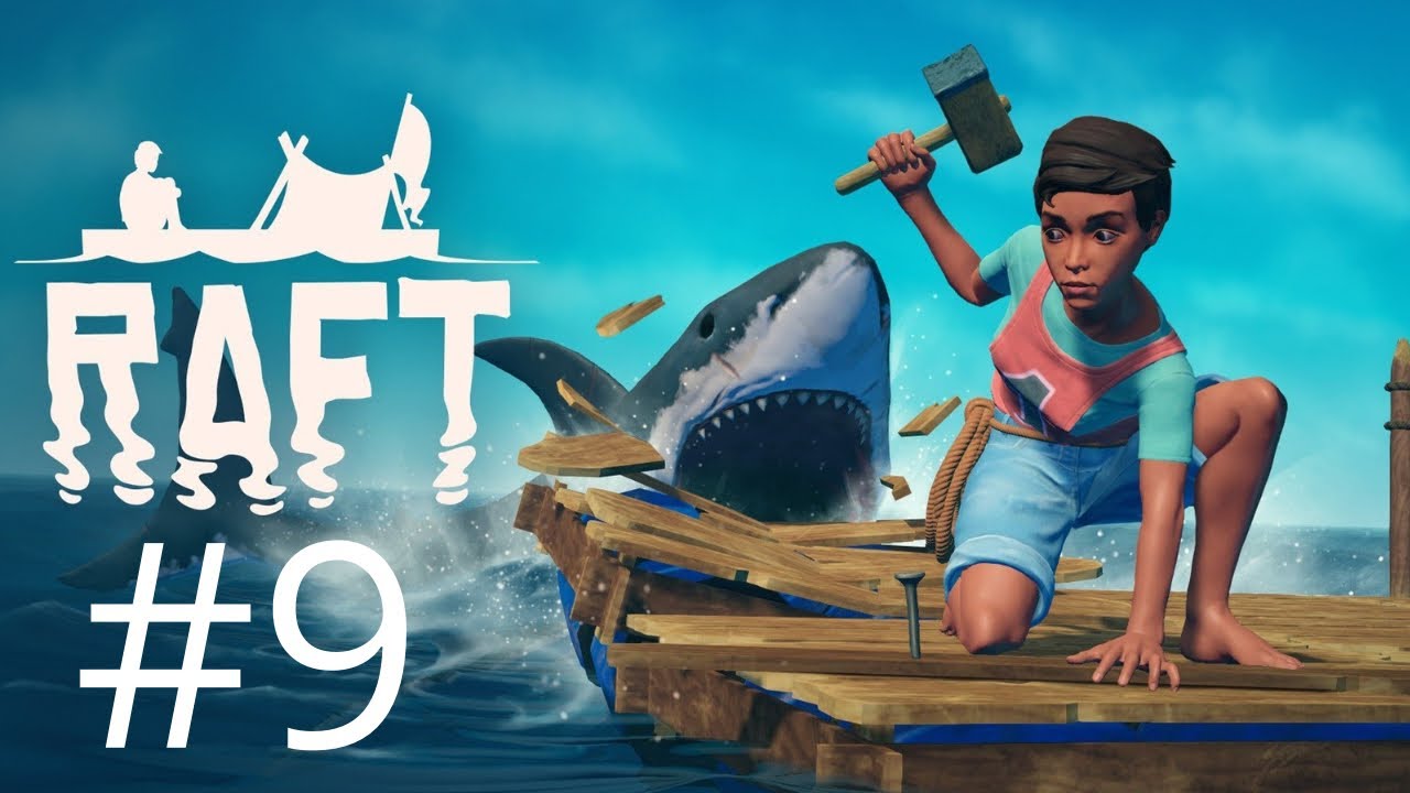 Raft #9