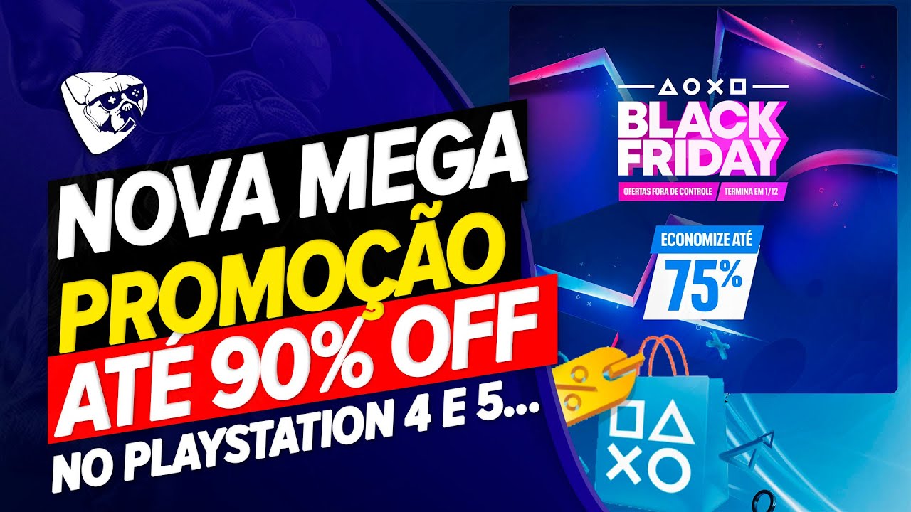 CORRE! BLACK FRIDAY PLAYSTATION!  NOVA MEGA PROMO&Ccedil;&Atilde;O AT&Eacute; 90% DESCONTOS NO PS4 e PS5! PROMO&Ccedil;&Atilde;O BRUTA