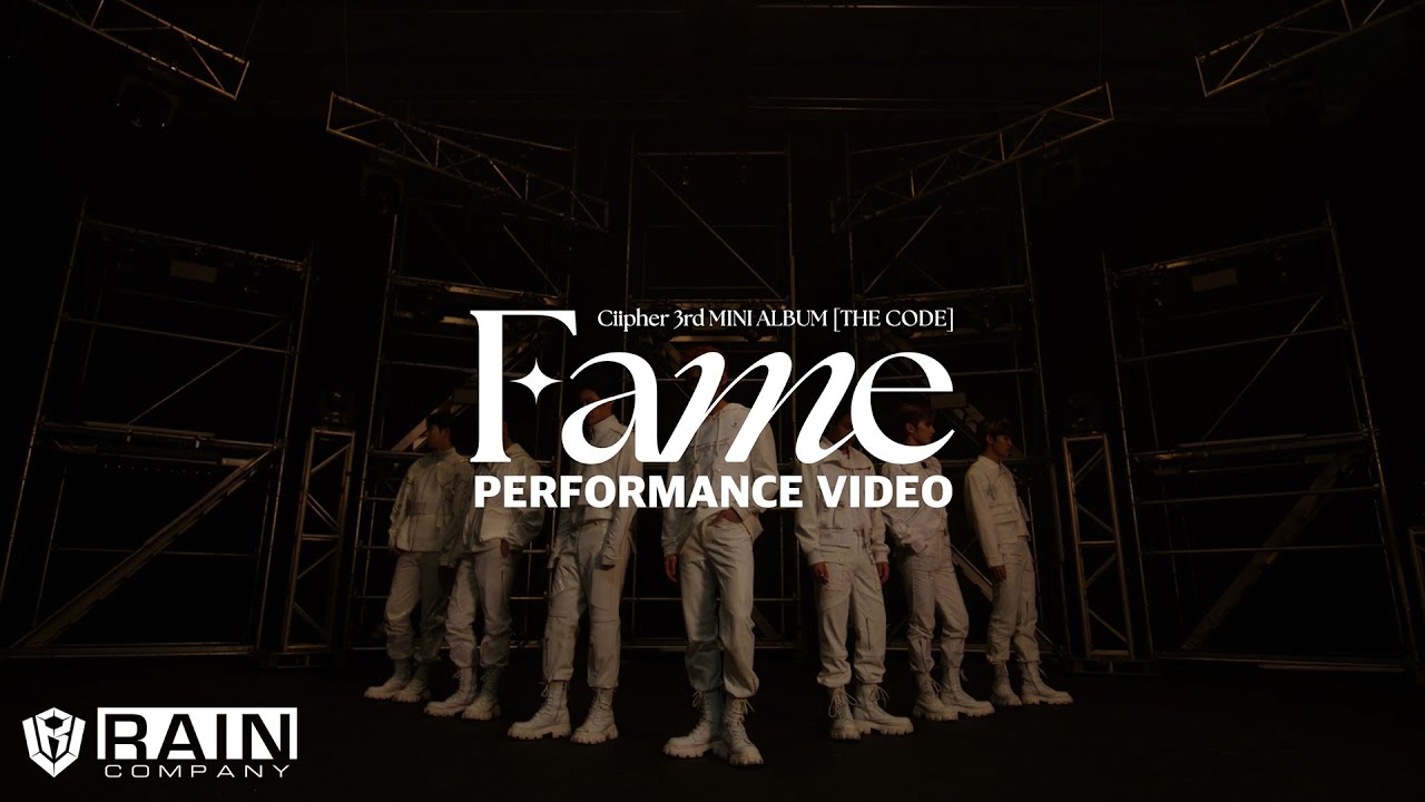 싸이퍼(Ciipher) - 'Fame' M/V (Performance Ver.)