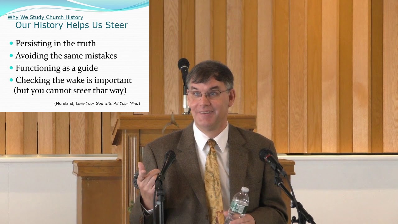 Why and How Should We Study Church History