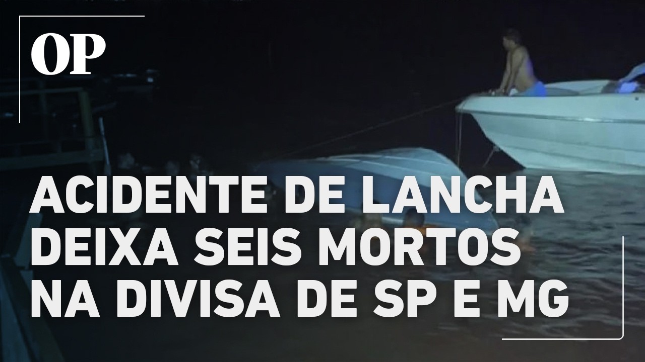 Acidente de lancha deixa seis mortos na divisa de SP e MG