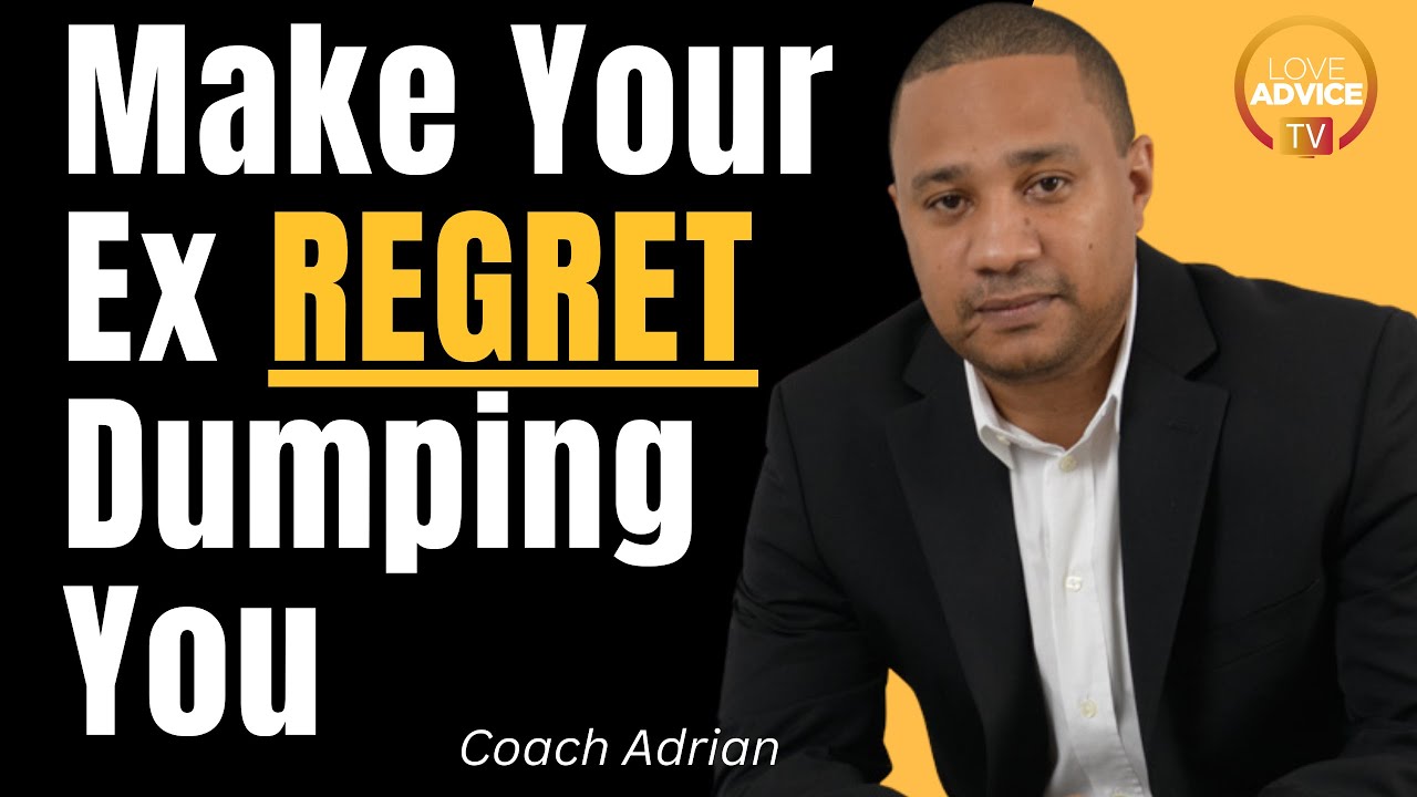 How to Make Your Ex Regret Leaving You