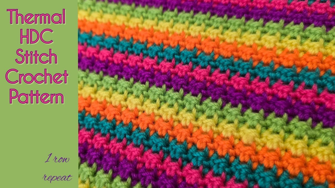 Thermal HDC Stitch 1 Row Repeat Crochet Pattern | Crochet Stitches | Crochet Blanket