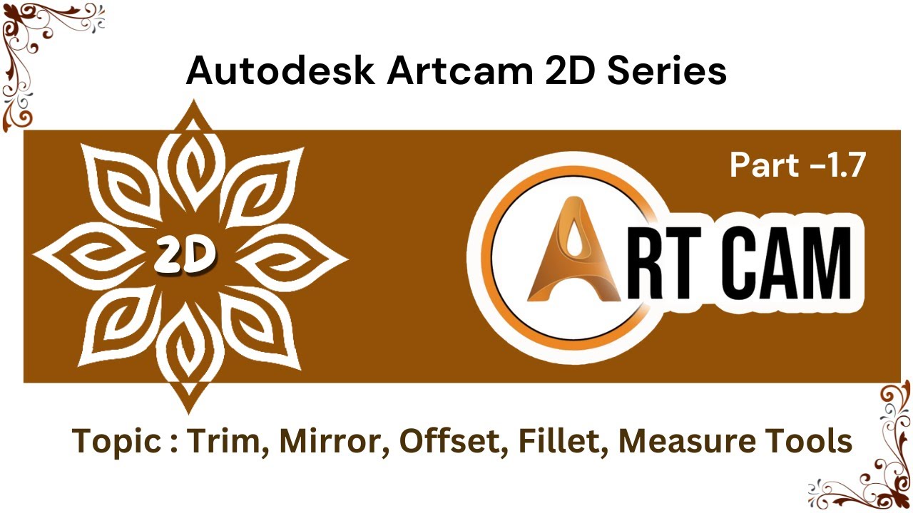 Artcam Tutorial Basic Part 1.7 | Trim, Mirror, Offset, Fillet, Measure Tools | Digital Effect