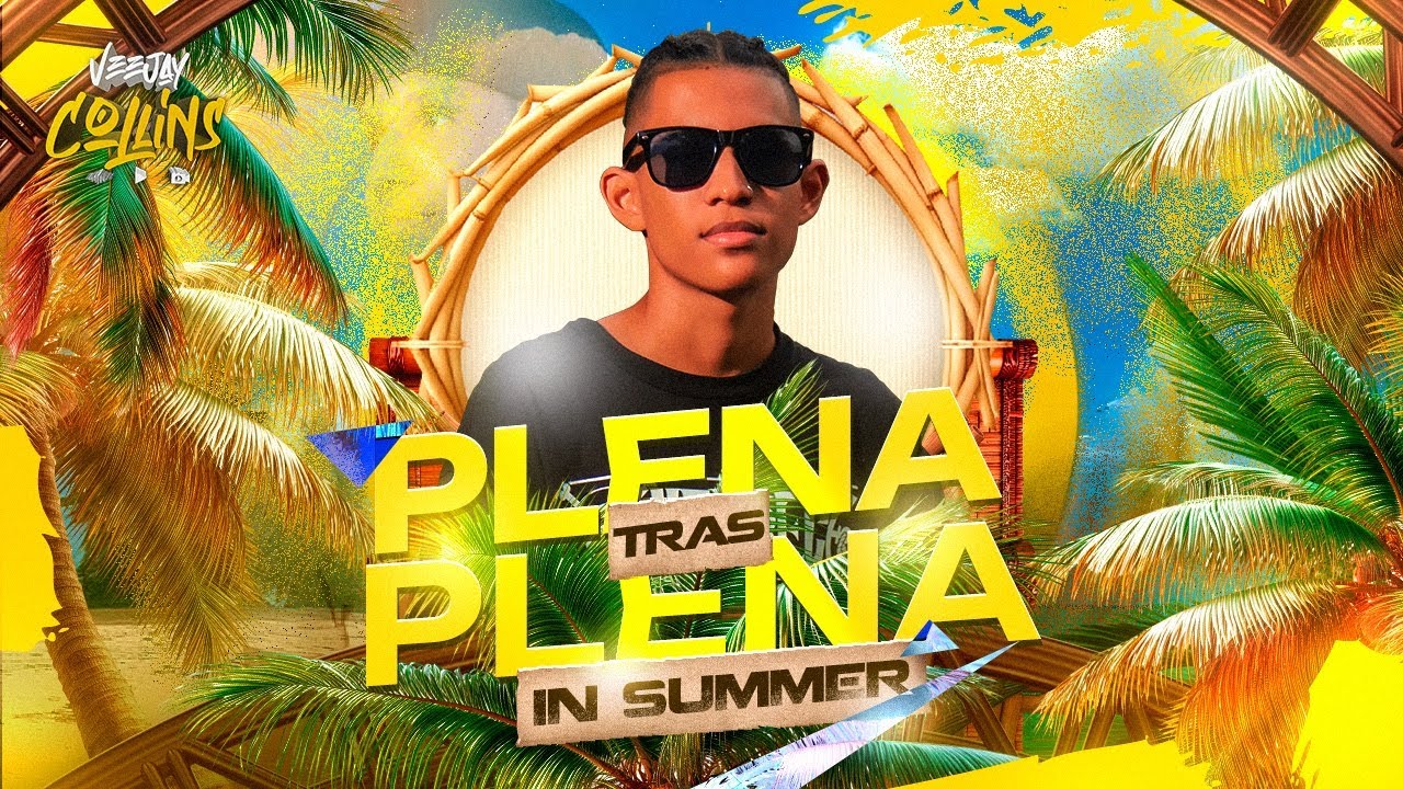 PLENA TRAS PLENA VERANO 2025 🏖️ DEMBOW, AFRO, PLENA 🏖️ BING BONG, HAY LUPITA & MAS 🏖️ VJ COLLINS