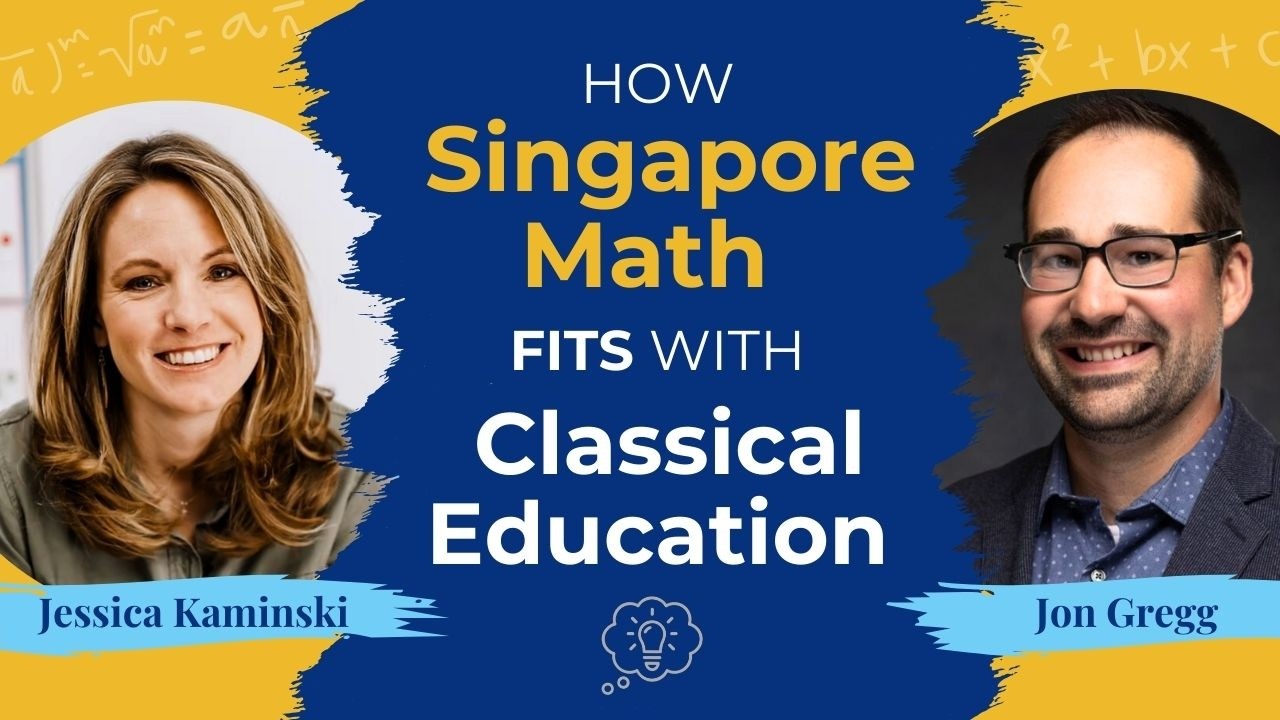 Classical Education and Singapore Math?  Do They Really Align?
