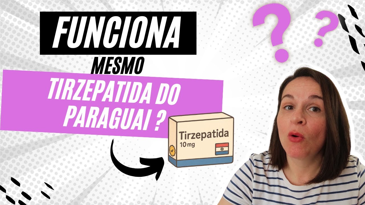 Tirzepatida do Paraguai: funciona mesmo?  #mounjaro #tirzepatida