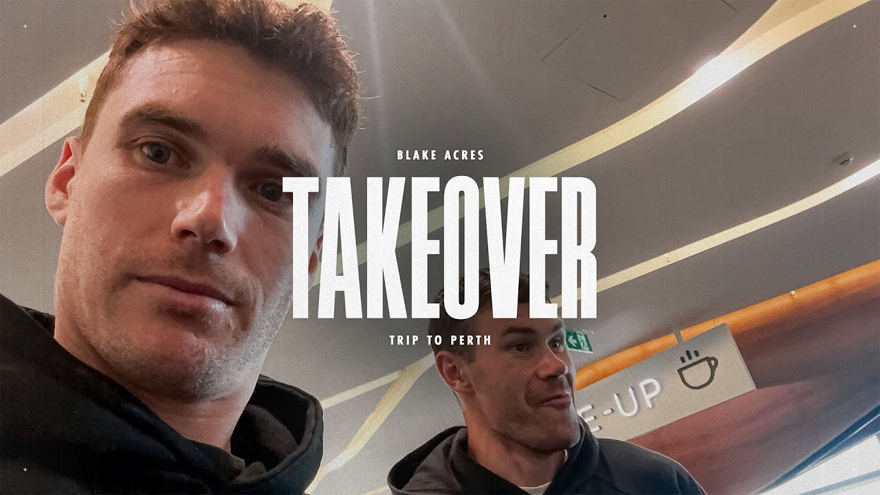 The Blakeover: Acres' outrageous vlog to Perth 💀